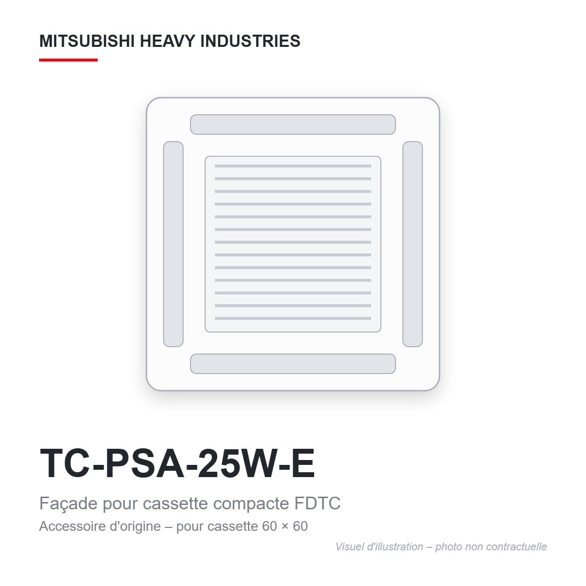 Façade Mitsubishi Heavy Industries TC-PSA-25W-E – visuel d'illustration